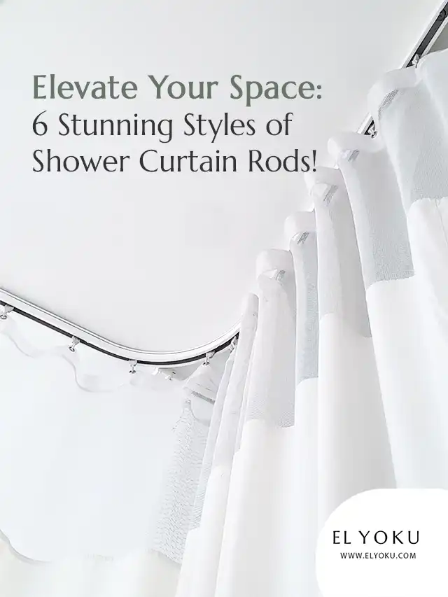 Elevate Your Space: 6 Styles of Shower Curtain Rods-Featured Image