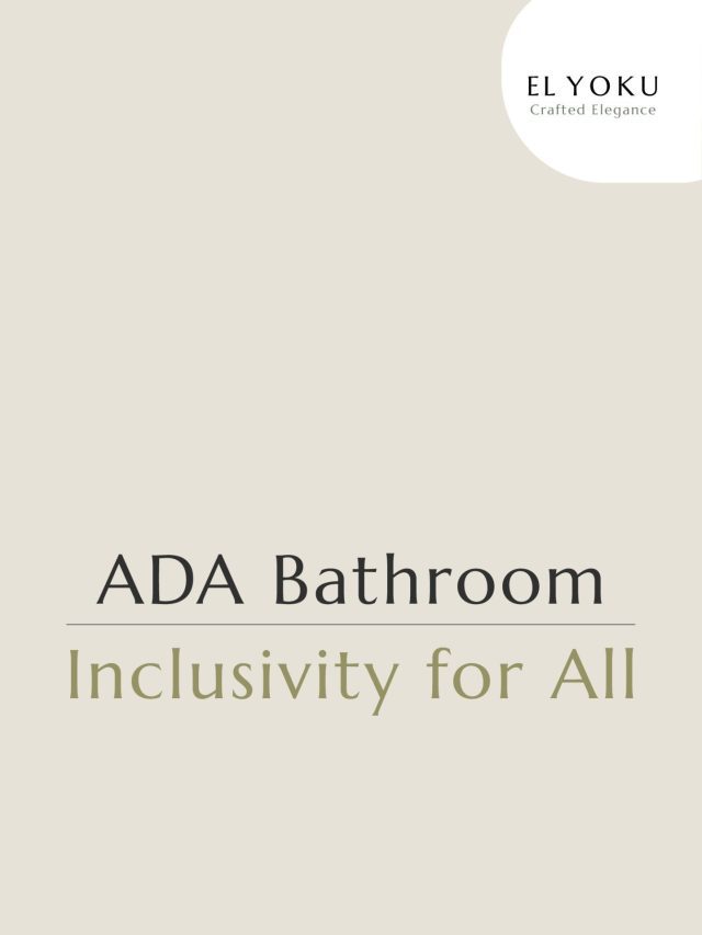 ADA Bathroom Inclusivity for All.